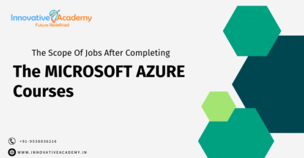 The Scope Of Jobs After Completing The MICROSOFT AZURE Courses
